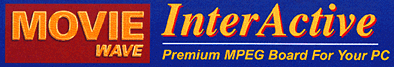 InterActive Premium MPEG Board for your PC